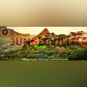 Jungle Ville (Explicit)