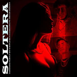 Soltera (feat. Oscar Deejay)