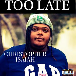 TOO LATE (Explicit)