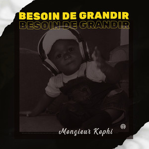 Besoin de grandir