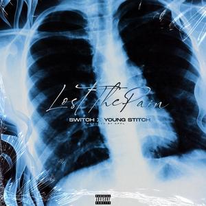 Lost The Pain (Explicit)