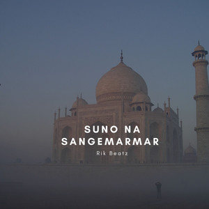 Suno Na Sangemarmar (Rik Flip)