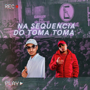 Na Sequencia do Toma Toma (Explicit)