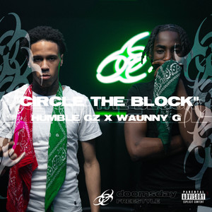 Circle The Block (Explicit)