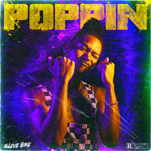 Poppin' (Explicit)