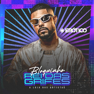 Bloquinho Rei das Grifes (Explicit)
