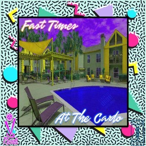 Fast Times at the Carlo (Explicit)