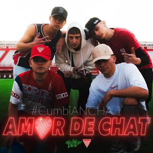 AMOR DE CHAT (feat. Luzziel, Leocancan, LeanQ & Braay Ovalle)