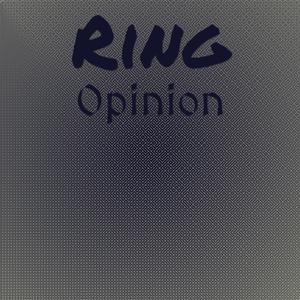 Ring Opinion