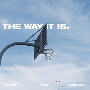 the way it is (feat. jamie dean) [Explicit]