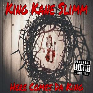 Here Comes Da King (Explicit)