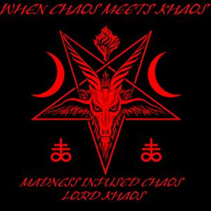 WHEN CHAOS MEETS KHAOS (feat. LORD KHAOS) (Explicit)