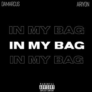In My Bag (feat. Ariyon) (Explicit)
