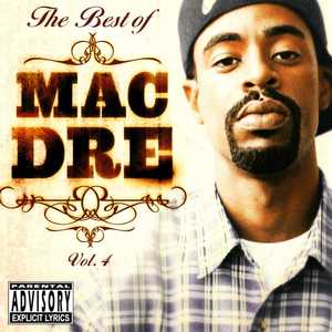 The Best of Mac Dre Volume 4 (Explicit)