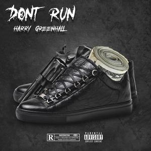 Dont Run (Explicit)