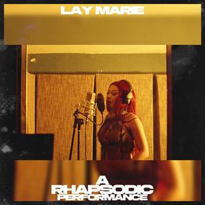 Rhapsodic S1 E1 (feat. Lay Marie)
