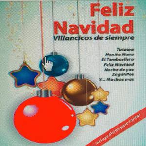 Feliz Navidad: Villancicos de Siempre