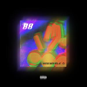 Best Believe (Explicit)