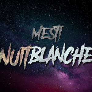 Nuit Blanche (Explicit)