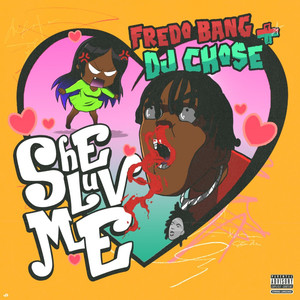 She Luv Me (Explicit)