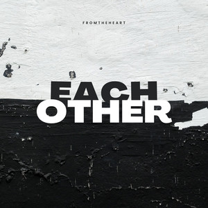 Each Other (Explicit)