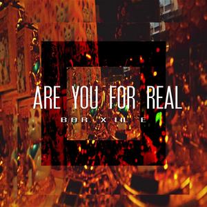 Are You for Real (feat. Lil 'E) [Explicit]