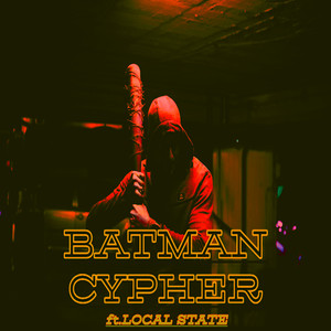 BATMAN CYPHER (Explicit)
