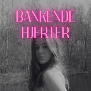 Bankende hjerter