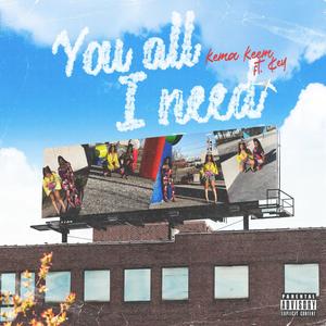 You All I Need (Explicit)