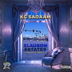 Slauson Estates (Explicit)