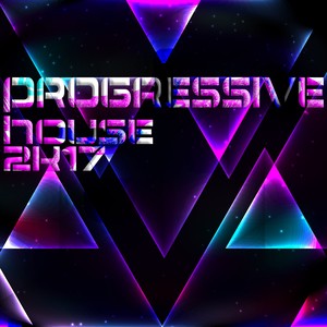 Progressive House 2K17