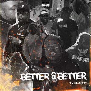 Better & Better (Explicit)