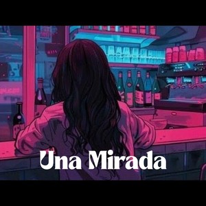 Una Mirada