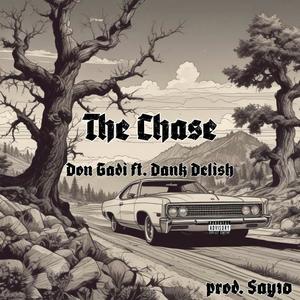 The Chase (feat. Dank Delish) (Explicit)
