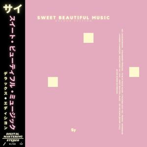 SWEET BEAUTIFUL MUSIC (Explicit)