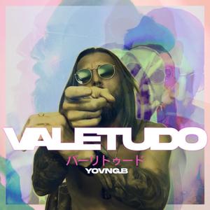 ValeTudo (Explicit)