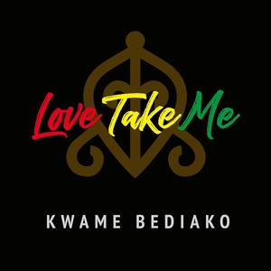 Love Take Me