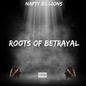 Roots of Betrayal