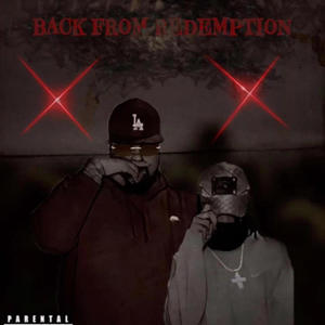 Back from redemption (Explicit)