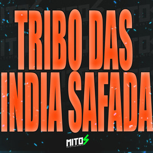 Tribo Das India Safada (Explicit)
