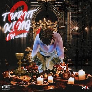 Turnt King 2 (Explicit)