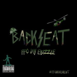 Backseat (feat. EBizzle) (Explicit)