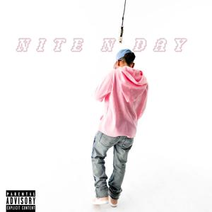 Nite N Day (Explicit)