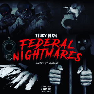 Federal Nightmares (Explicit)