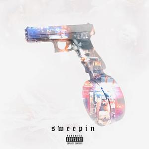 Sweepin (Explicit)