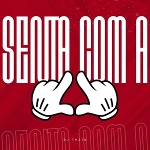 senta com a (Remix|Explicit)