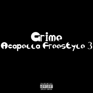 Acapella Freestyle 3 (Explicit)