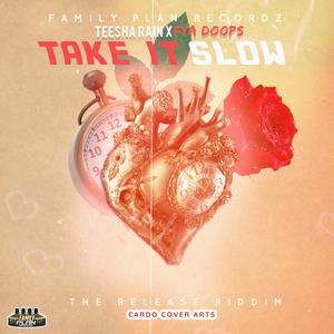 Take It Slow(fear. Fya Doops) (Explicit)