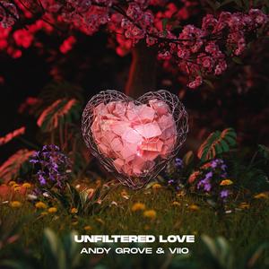 Unfiltered Love