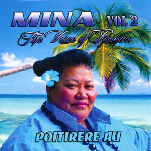 Mina, Vol. 2 (The Voice of Porirua - Poitirere Au)